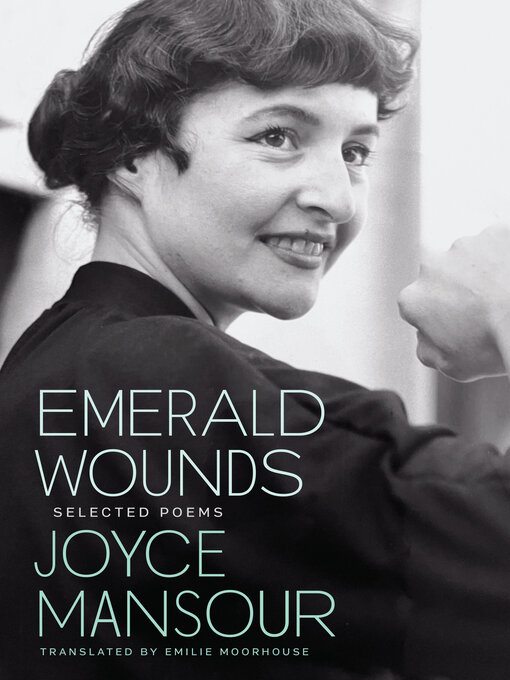 Title details for Emerald Wounds by Joyce Mansour - Wait list